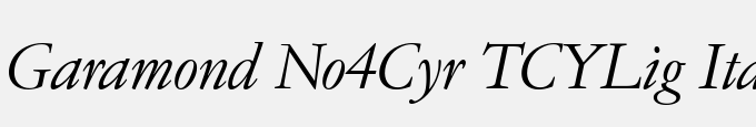 Garamond No4Cyr TCYLig Italic